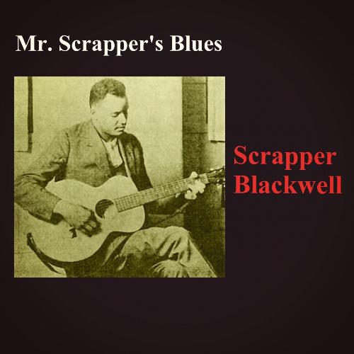 Mr. Scrapper's Blues