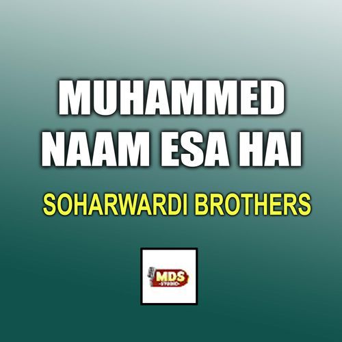 Muhammed Naam Esa Hai