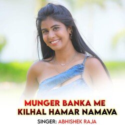 Munger Banka Me Kilhal Hamar Namava-SQo6azNkXV8