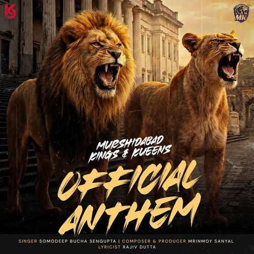 Murshidabad Kings & Kueens - Official Anthem