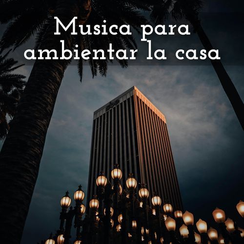 Musica para ambientar la casa cover art