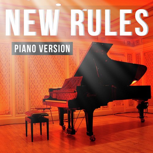 New Rules (Tribute to Dua Lipa) (Piano Version)