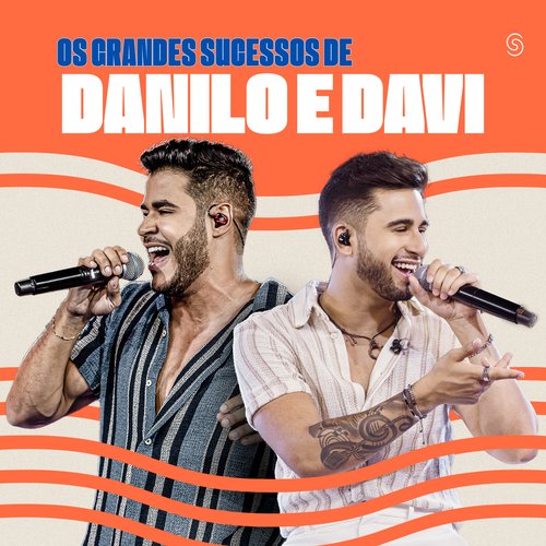 Os Grandes Sucessos de Danilo E Davi