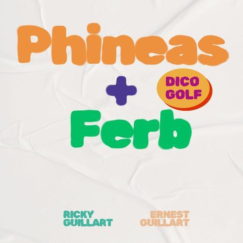 Phineas and Ferb (D.G)