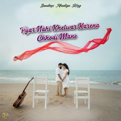 Pyar Nahi Khelwar Karena Chhodi Mane