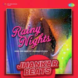 Rainy Nights Jhankar Beats-Fz0aCAFFXWk