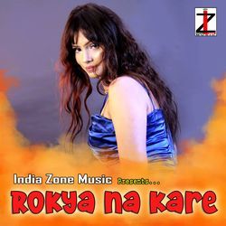 Rokya Na Kare-NTw,AzkEXGE