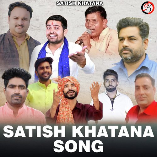 Satish Khatana Song