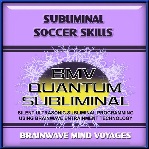 Subliminal Soccer Skills - Silent Ultrasonic Track