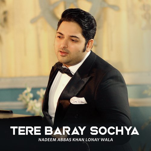 Tere Baray Sochya