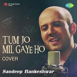 Tum Jo Mil Gaye Ho - Cover-FAUNcAACfkA