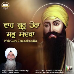 Wah Guru Tera Sab Sadka-GyAsVxVaeEQ