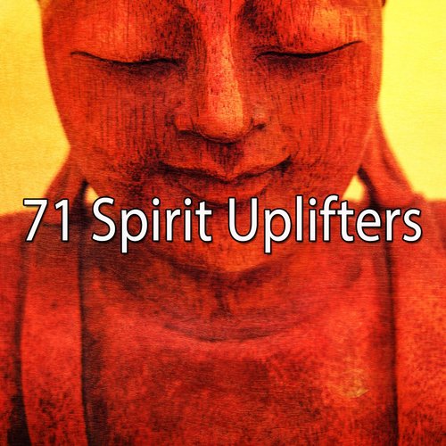71 Spirit Uplifters