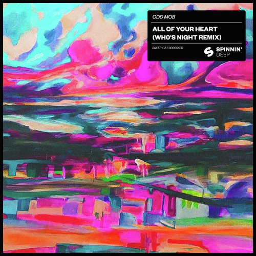 All Of Your Heart (Wh0&#039;s Night Remix)