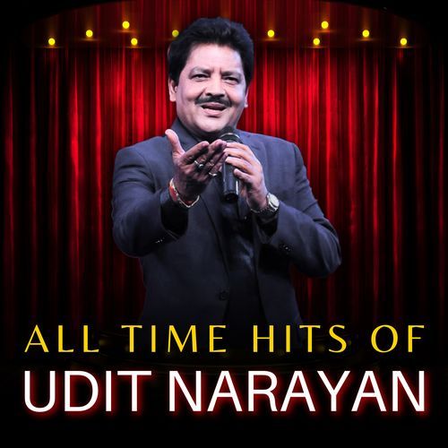 All Time Hits Of Udit Narayan_poster_image