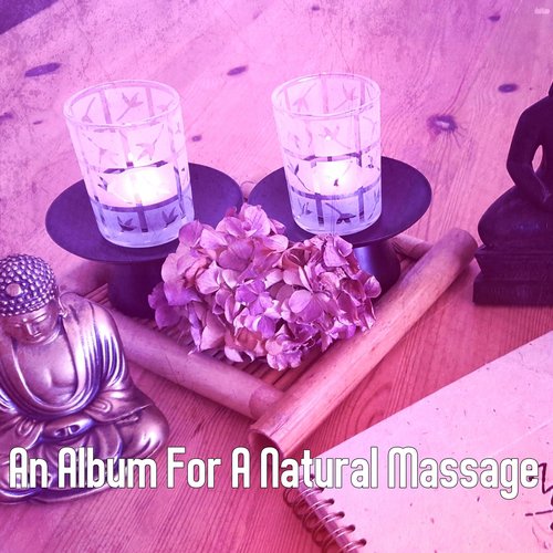 An Album For A Natural Massage