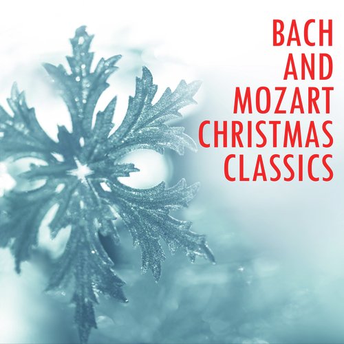 Bach and Mozart Christmas Classics