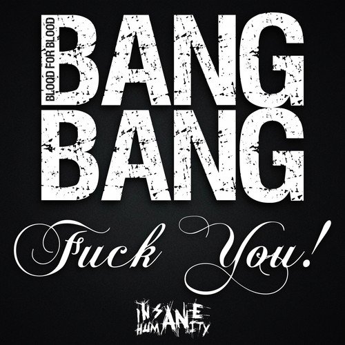Blood for Blood (Bang Bang Fuck You!) cover art