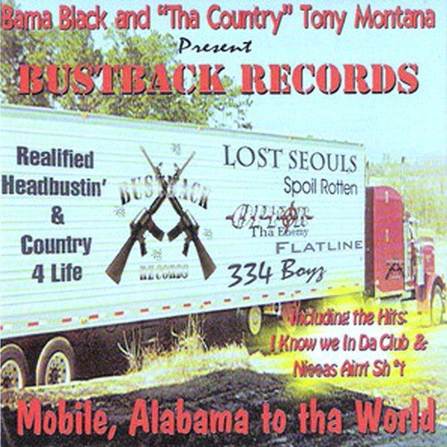 BustBack Compilation - Mobile, Alabama to the World