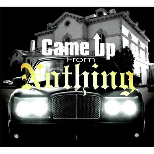 Came up from Nothing cover art