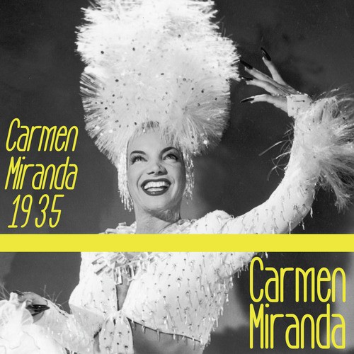 Carmen Miranda 1935