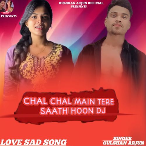 Chal Chal Main Tere Saath Hoon (Dj Remix)