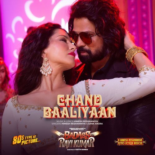 Chand Baaliyaan  (From "Badass Ravi Kumar") (Original Motion Picture Soundtrack)