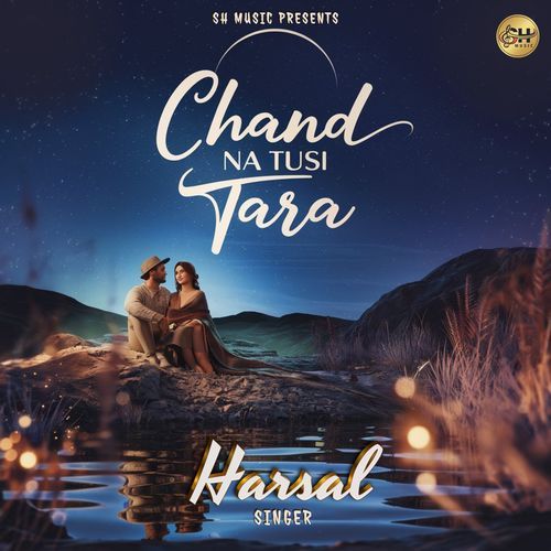Chand Na Tusi Tara
