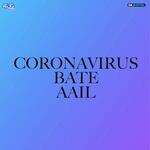 Coronavirus Bate Aail