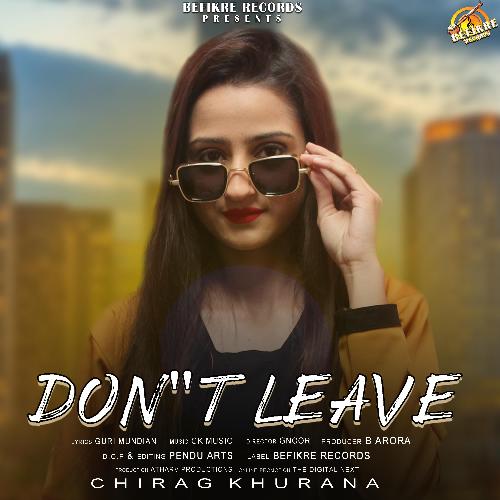 Don&#039;t Leave - Single