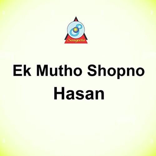 Ek Mutho Shopno