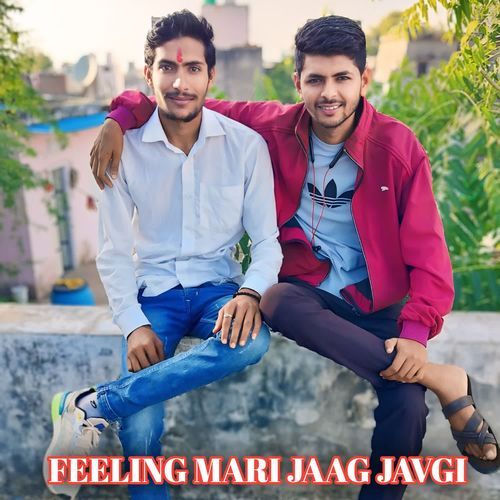 FEELING MARI JAAG JAVGI