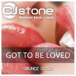 Got To Be Loved (Radio Edit)
