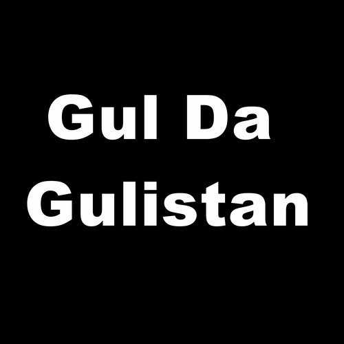 Gul da Gulistan