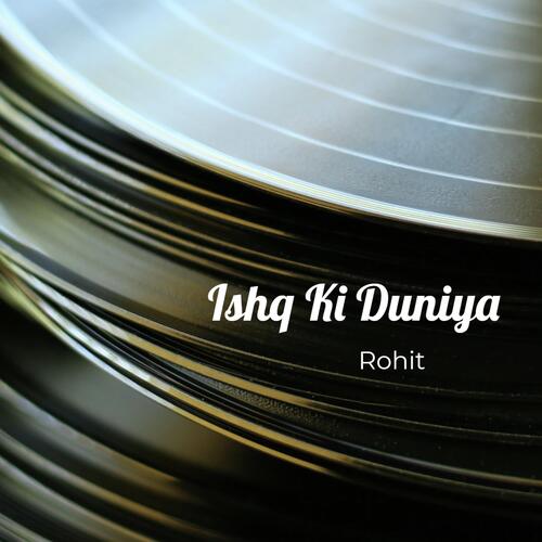 Ishq Ki Duniya
