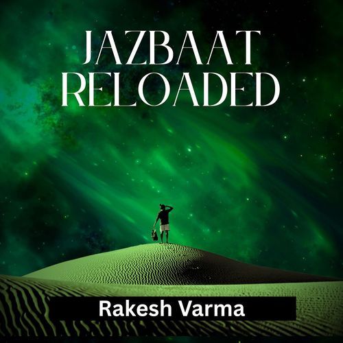 Jazbaat Reloaded