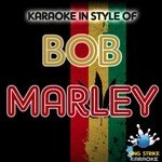 Karaoke In Style Of Bob Marley