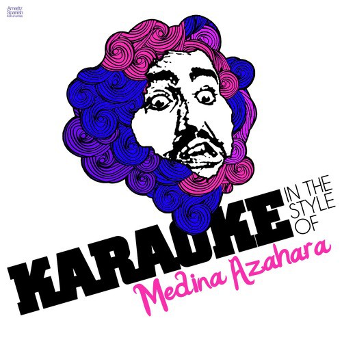 Karaoke - In the Style of Medina Azahara
