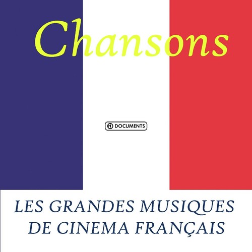 Les Grandes Musiques De Cinema Français