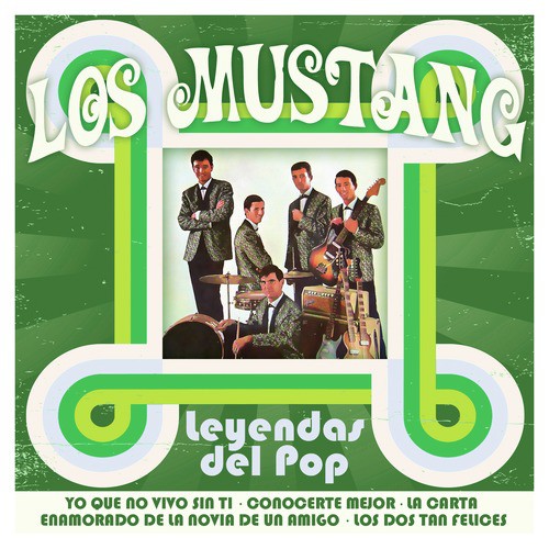 Los Mustang: Leyendas del Pop