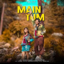 Main Aur Tum-AhBGCRxqZHs