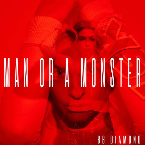 Man or a Monster (Radio Edit)_poster_image