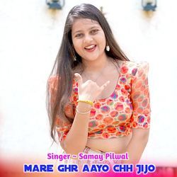 Mare Ghr Aayo Chh Jijo-HQYKVDxzAl4