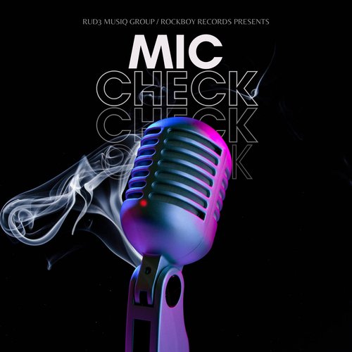 Mic Check