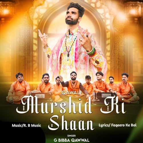 Murshid Ki Shaan