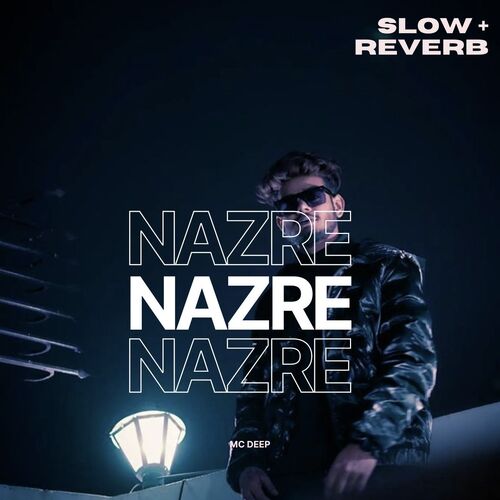 Nazre (Slow Reverb)