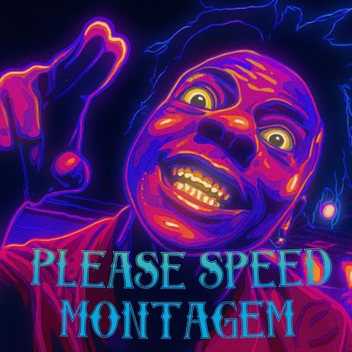 PLEASE SPEED MONTAGEM (Super Slowed)