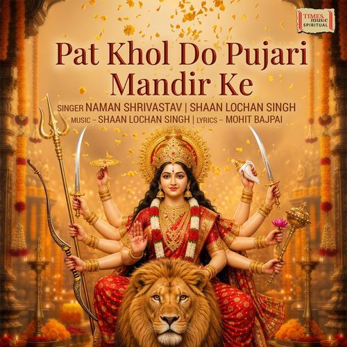 Pat Khol Do Pujari Mandir Ke