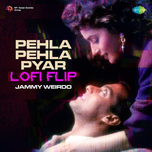 Pehla Pehla Pyar - Lofi Flip