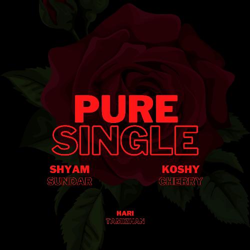 Pure Single (feat. Koshy Cherry)_poster_image